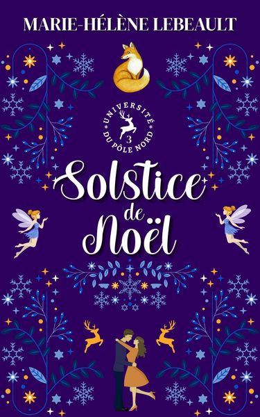 Produktbild: Solstice de No&euml;l (Universit&eacute; du P&ocirc;le Nord, #3)