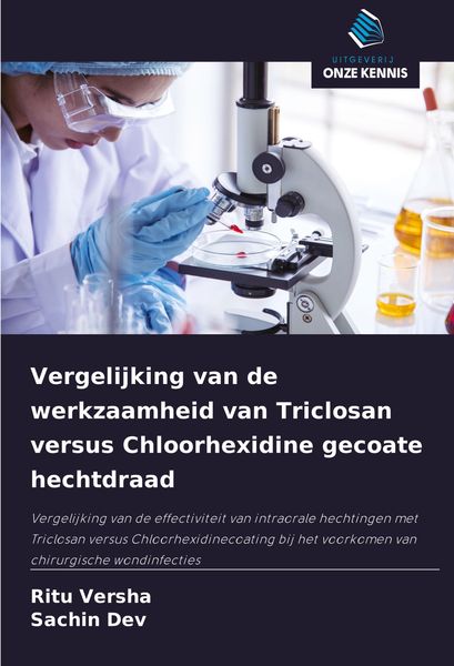 Produktbild: Vergelijking van de werkzaamheid van Triclosan versus Chloorhexidine gecoate hechtdraad