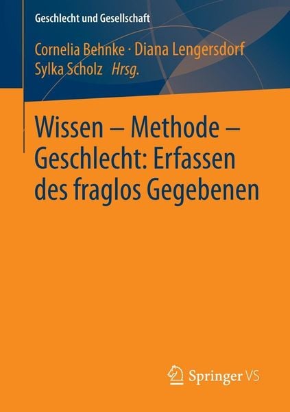 Produktbild: Wissen - Methode - Geschlecht: Erfassen des fraglos Gegebenen