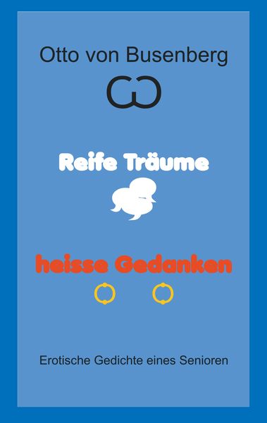 Produktbild: Reife Tr&auml;ume heisse Gedanken
