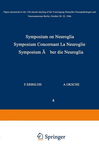 Produktbild: Symposium on Neuroglia / Symposium Concernant La Neuroglie / Symposium &uuml;ber die Neuroglia