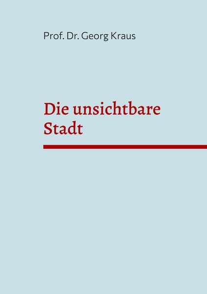 Produktbild: Die unsichtbare Stadt