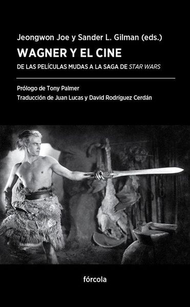 Produktbild: Wagner y el cine : de las pel&iacute;culas mudas a la saga de Star Wars