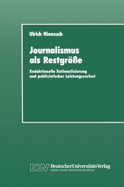 Produktbild: Journalismus als Restgr&ouml;&szlig;e