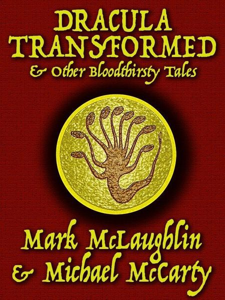 Produktbild: Dracula Transformed & Other Bloodthirsty Tales