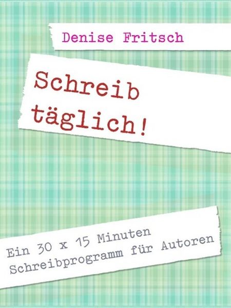Produktbild: Schreib t&auml;glich!