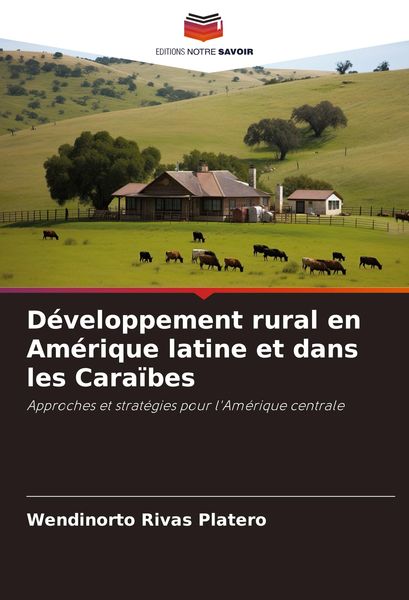 Produktbild: D&eacute;veloppement rural en Am&eacute;rique latine et dans les Cara&iuml;bes