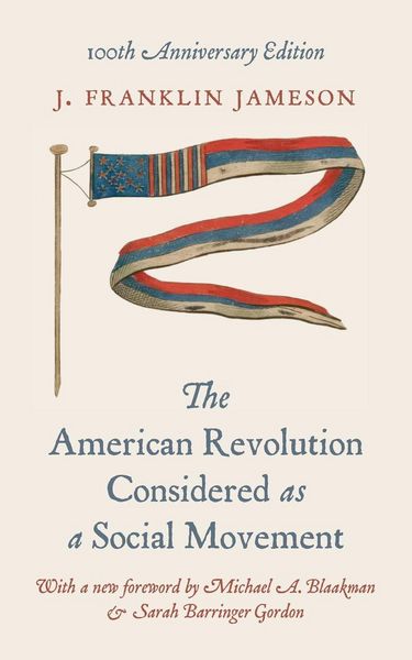 Produktbild: The American Revolution Considered as a Social Movement