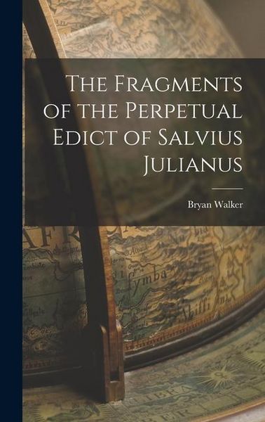 Produktbild: The Fragments of the Perpetual Edict of Salvius Julianus
