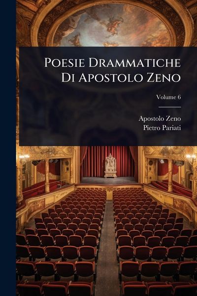 Produktbild: Poesie Drammatiche Di Apostolo Zeno
