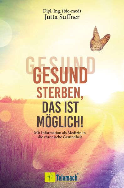 Produktbild: Gesund sterben, das ist m&ouml;glich!