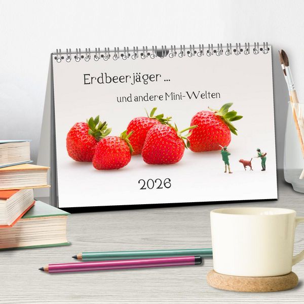 Produktbild: Erdbeerj&auml;ger ... und andere Mini-Welten (Tischkalender 2026 DIN A5 quer), CALVENDO Monatskalender