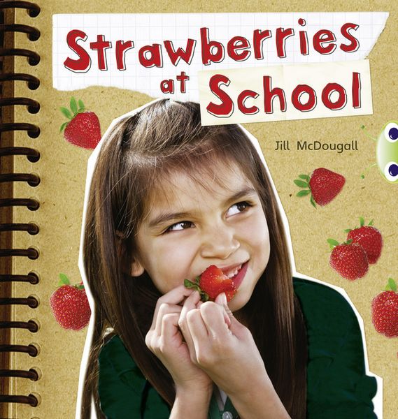 Produktbild: Bug Club Guided Non Fiction Year 2 Orange B Strawberries at School