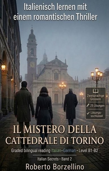 Produktbild: Italienisch lernen mit einem Romantic Thriller. Il mistero della Cattedrale di Torino B1/B2
