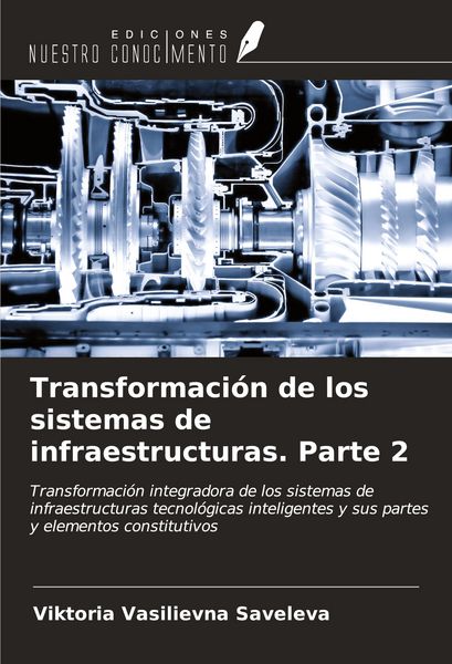 Produktbild: Transformaci&oacute;n de los sistemas de infraestructuras. Parte 2