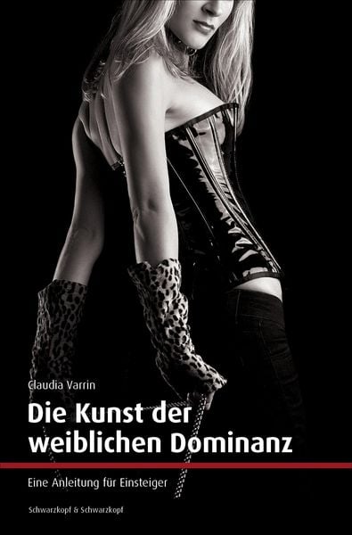 Produktbild: Die Kunst der weiblichen Dominanz