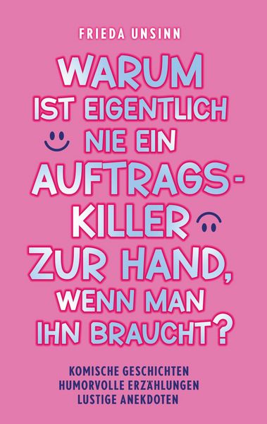 Produktbild: Warum ist eigentlich nie ein Auftragskiller zur Hand, wenn man ihn braucht?