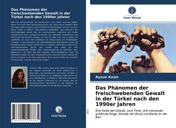 Das Phänomen der freischwebenden Gewalt in der Türkei nach den 1990er Jahren, Taschenbuch von Aysun K¿ran, Verlag Unser Wissen, 9786203598865