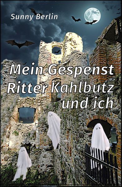Produktbild: Mein Gespenst, Ritter Kahlbutz und ich