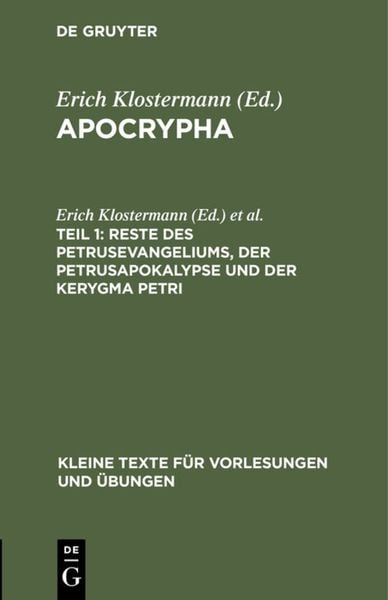 Produktbild: Reste des Petrusevangeliums, der Petrusapokalypse und der Kerygma Petri