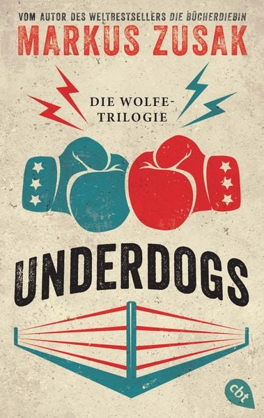 Underdogs, Taschenbuch von Markus Zusak, Cbt, 9783570313015