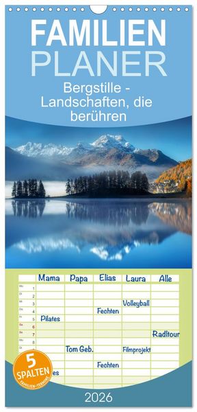 Produktbild: Familienplaner 2026 - Bergstille - Landschaften, die ber&uuml;hren mit 5 Spalten (Wandkalender, 21 x 45 cm) CALVENDO