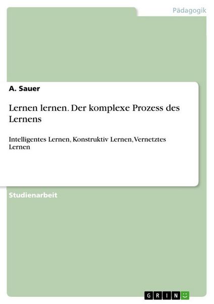 Produktbild: Lernen lernen. Der komplexe Prozess des Lernens