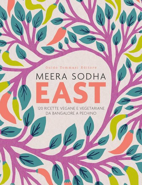 Produktbild: East. 120 ricette vegane e vegetariane da Bangalore a Pechino