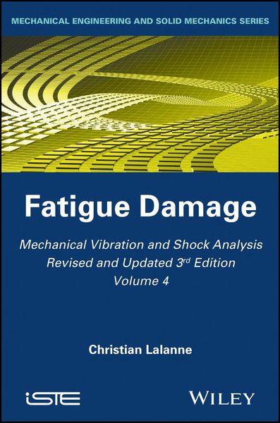 Produktbild: Mechanical Vibration and Shock Analysis, Fatigue Damage