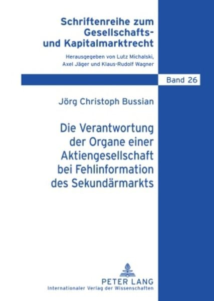Produktbild: Die Verantwortung der Organe einer Aktiengesellschaft bei Fehlinformation des Sekund&auml;rmarkts