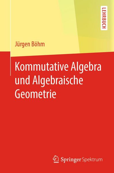 Produktbild: Kommutative Algebra und Algebraische Geometrie