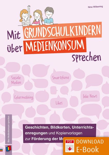 Produktbild: Mit Grundschulkindern &uuml;ber Medienkonsum sprechen