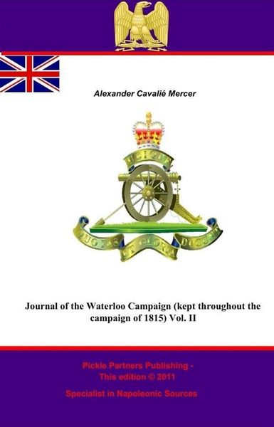 Produktbild: Journal of the Waterloo Campaign (kept throughout the campaign of 1815) Vol. II
