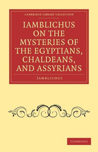 Produktbild: Iamblichus on the Mysteries of the Egyptians, Chaldeans, and Assyrians