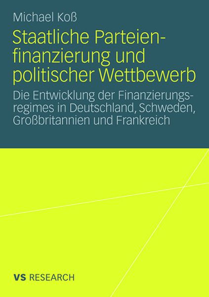 Produktbild: Staatliche Parteienfinanzierung und politischer Wettbewerb