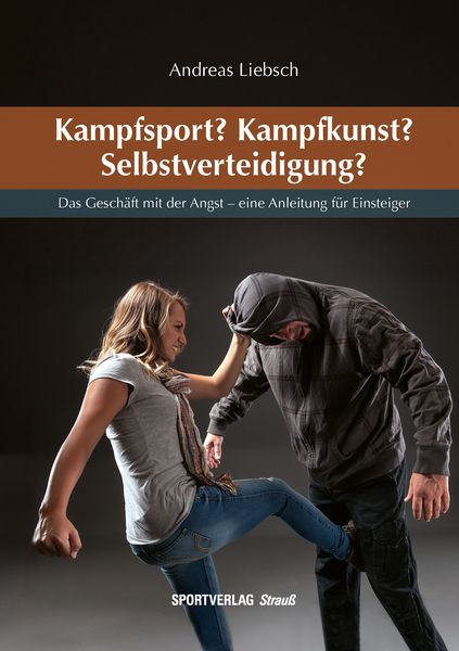 Produktbild: Kampfsport? Kampfkunst? Selbstverteidigung?
