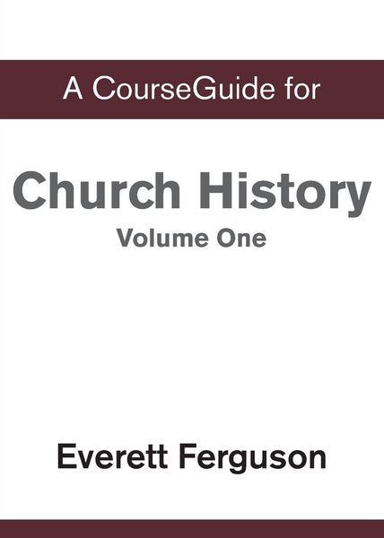 Produktbild: A CourseGuide for Church History, Volume One
