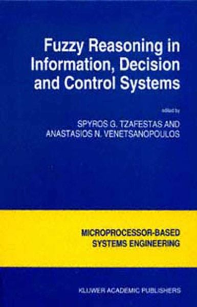 Produktbild: Fuzzy Reasoning in Information, Decision and Control Systems