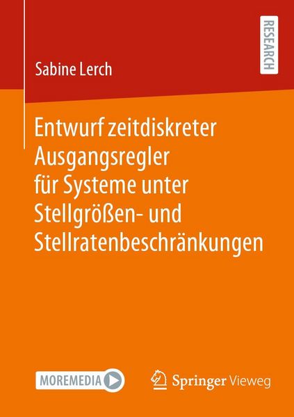 Produktbild: Entwurf zeitdiskreter Ausgangsregler f&uuml;r Systeme unter Stellgr&ouml;&szlig;en- und Stellratenbeschr&auml;nkungen