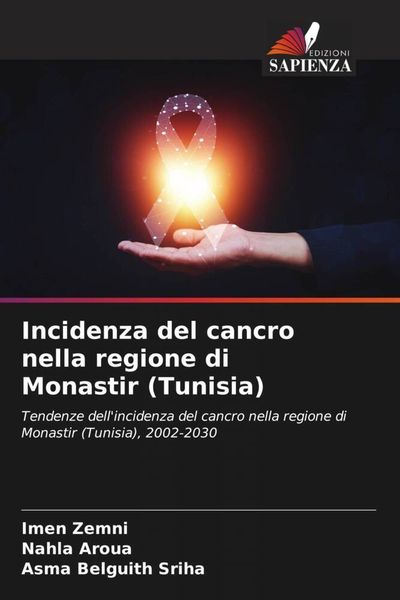 Produktbild: Incidenza del cancro nella regione di Monastir (Tunisia)