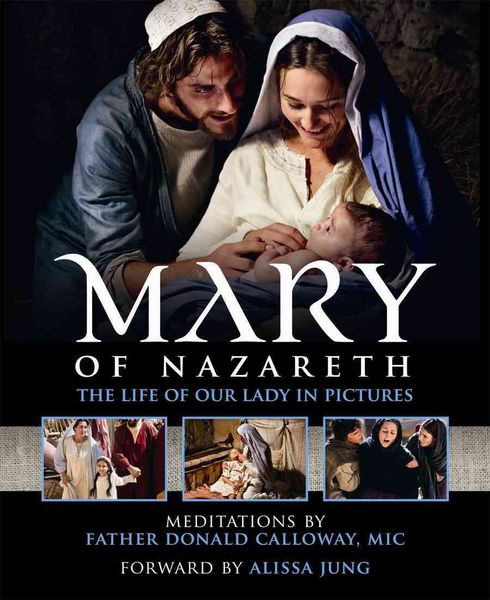 Produktbild: Mary of Nazareth: The Life of Our Lady in Pictures