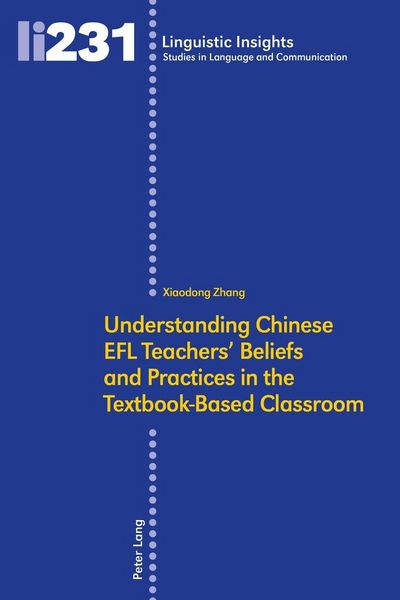 Produktbild: Understanding Chinese EFL Teachers' Beliefs and Practices in the Textbook-Based Classroom