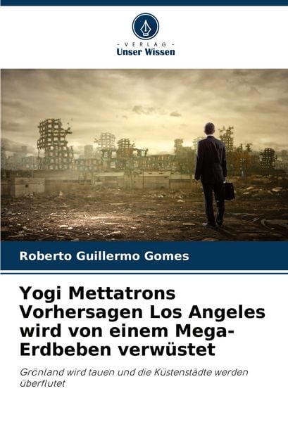 Produktbild: Yogi Mettatrons Vorhersagen Los Angeles wird von einem Mega-Erdbeben verw&uuml;stet