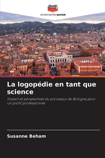 Produktbild: La logop&eacute;die en tant que science