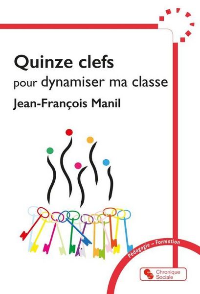 Produktbild: 15 clefs pour dynamiser ma classe