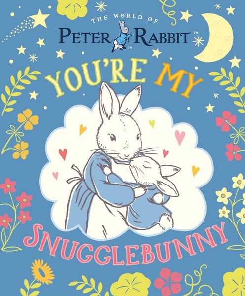 Produktbild: Peter Rabbit: You're My Snugglebunny