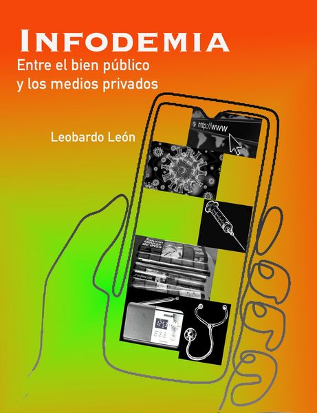 Produktbild: INFODEMIA Entre el Bien P&uacute;blico y los Medios Privados