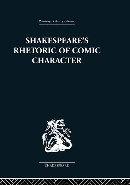 Produktbild: Shakespeare's Rhetoric of Comic Character