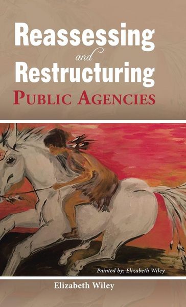 Produktbild: Reassessing and Restructuring Public Agencies