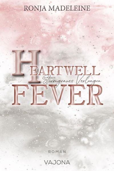 Produktbild: Heartwell Fever - Sturmgraues Verlangen